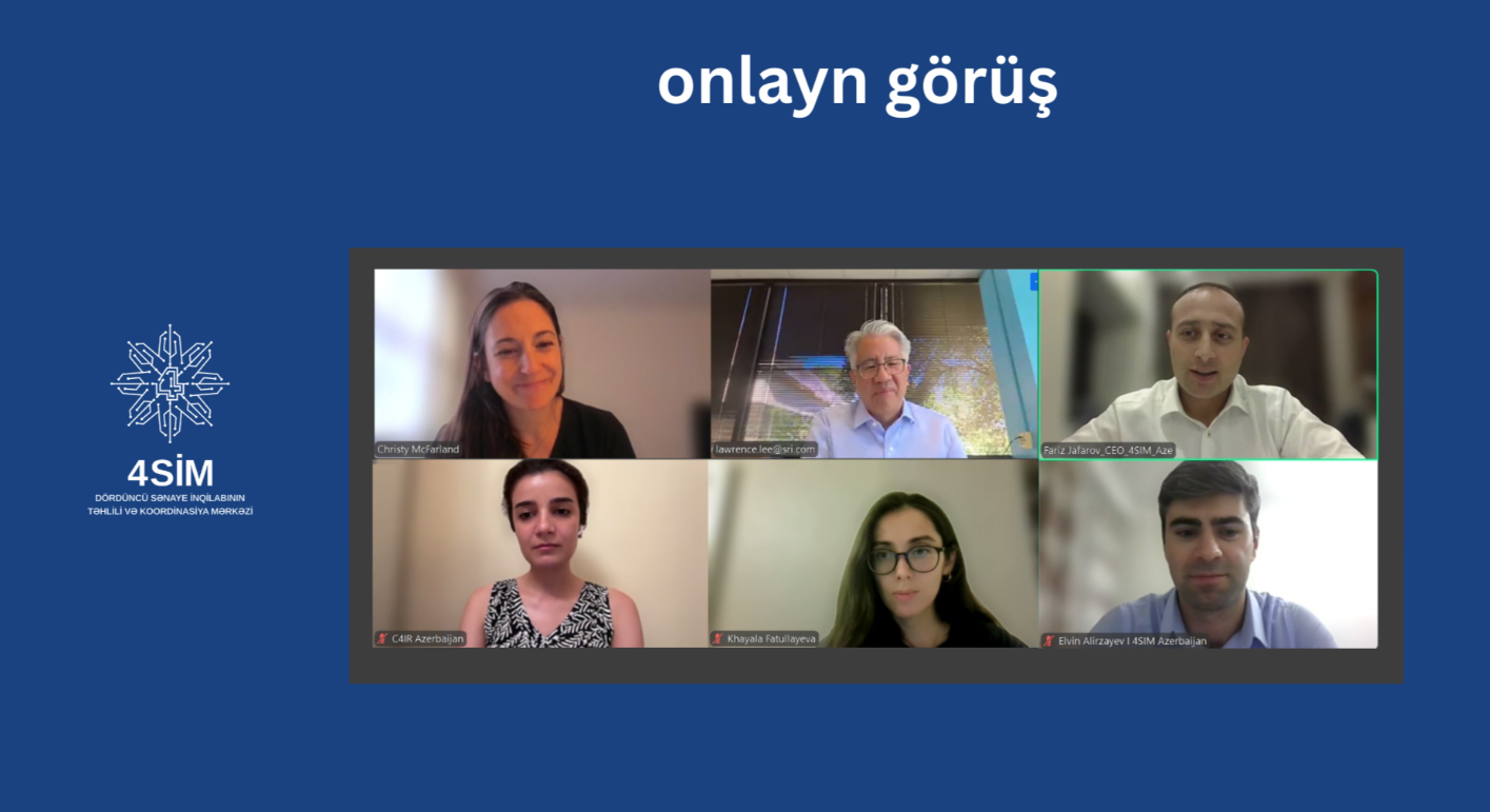 4SİM və Stenford Beynəlxalq Tədqiqat İnstitutu arasında onlayn görüş keçirilib 