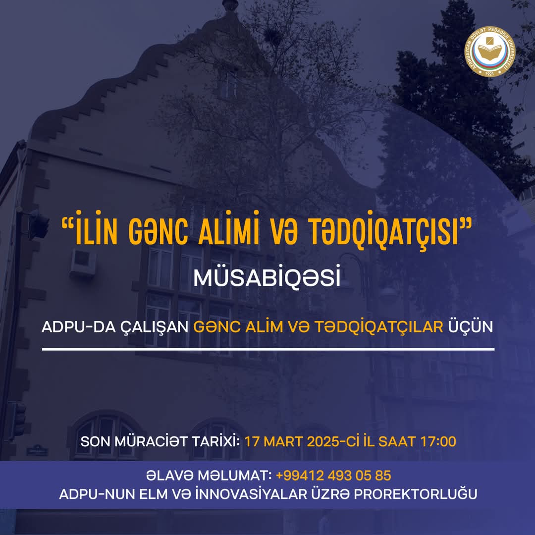 ADPU “İlin gənc alimi və tədqiqatçısı” müsabiqəsi elan edir