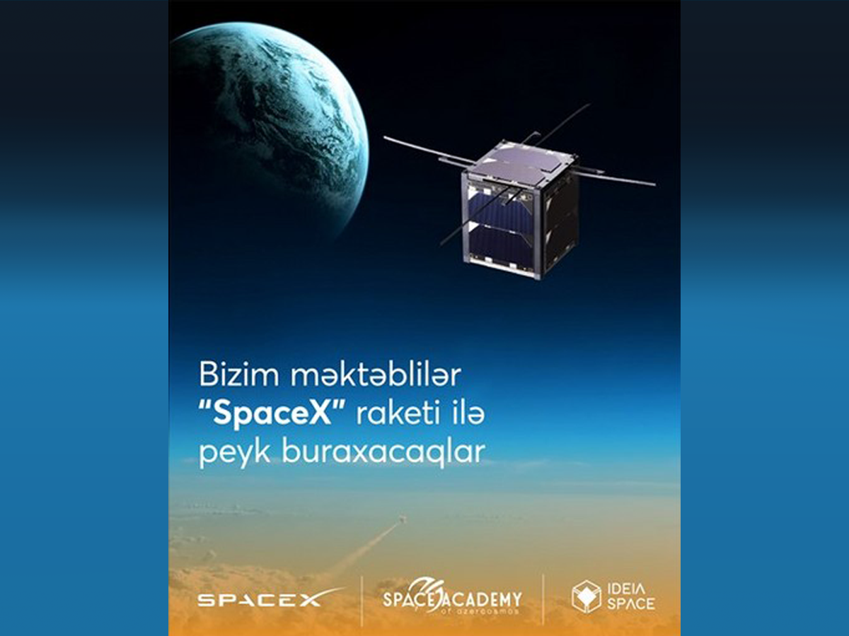 Azərbaycanlı məktəblilər ilk dəfə “SpaceX” raketi ilə orbitə peyk buraxacaqlar