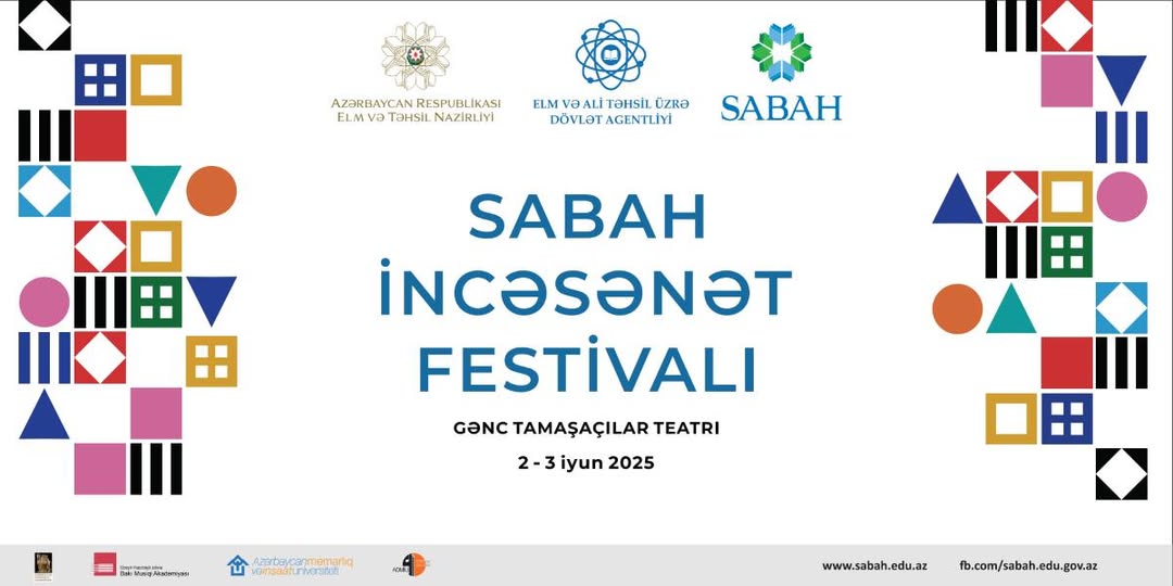 Bakıda SABAH İncəsənət Festivalı keçiriləcək 