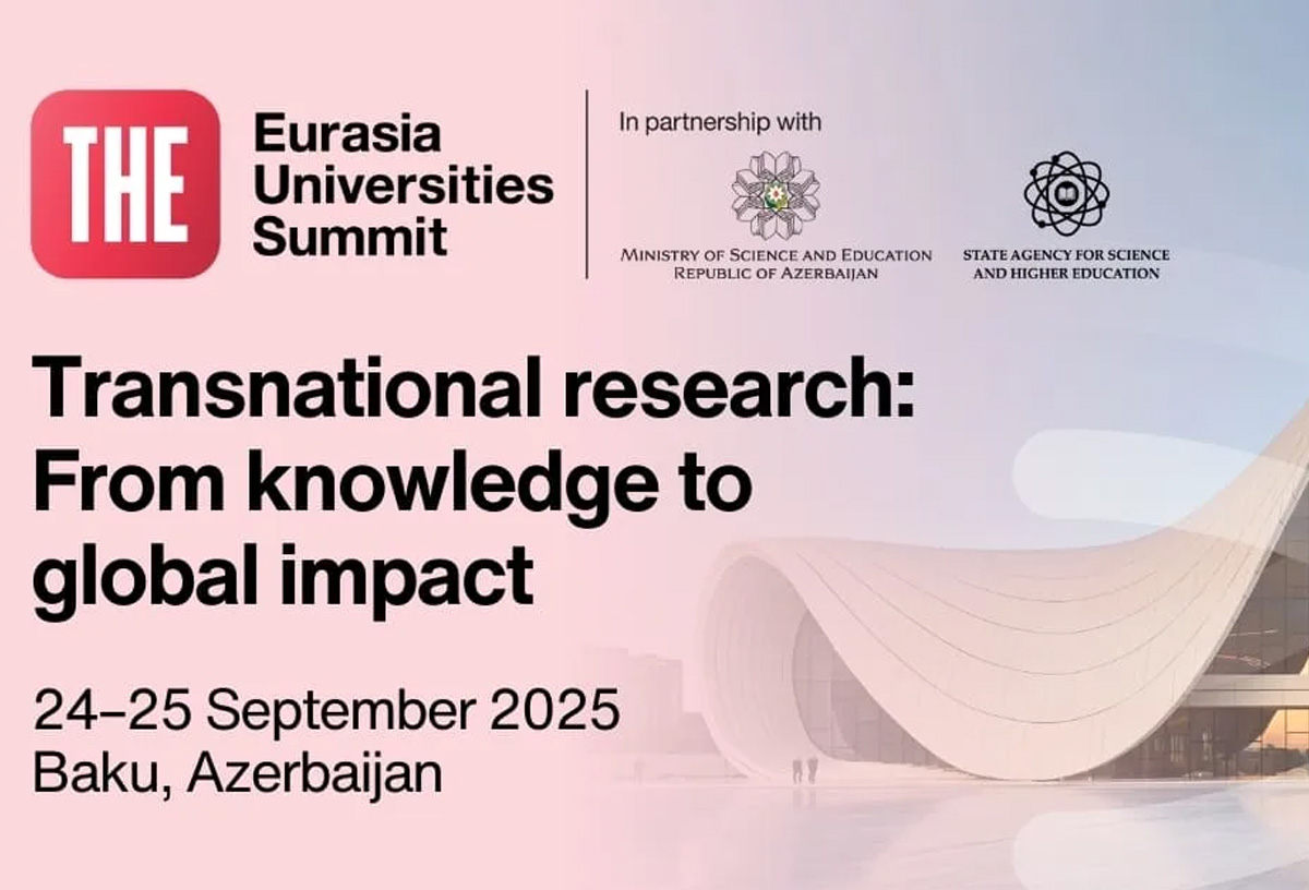 Bakıda THE Avrasiya Universitetləri Sammiti keçiriləcək 