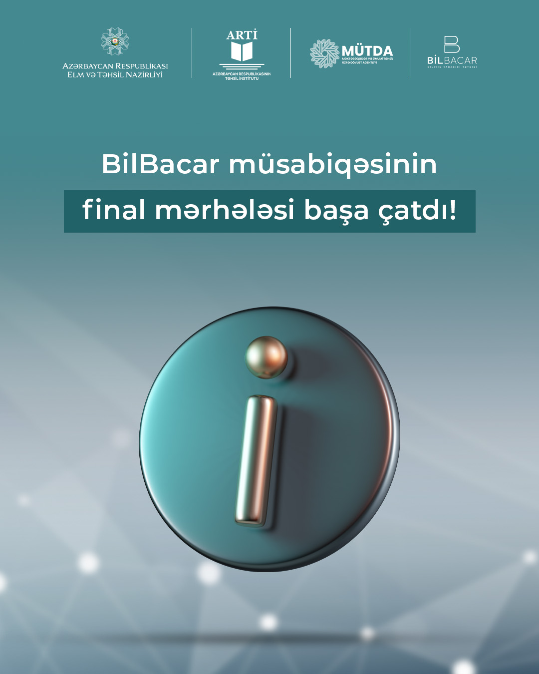 “BilBacar" müsabiqəsinin final mərhələsi başa çatıb