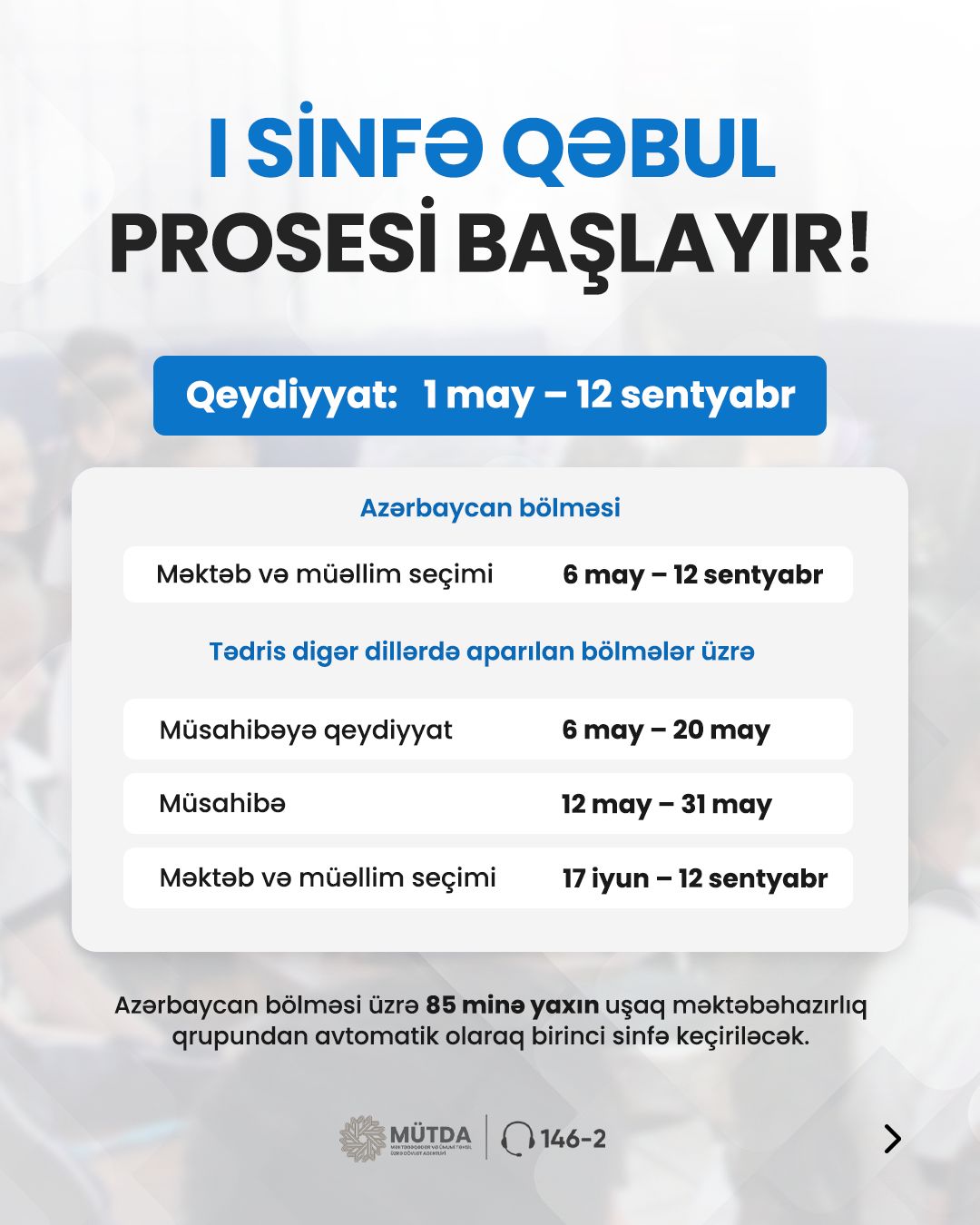 Birinci siniflərə qəbulun vaxtı açıqlandı