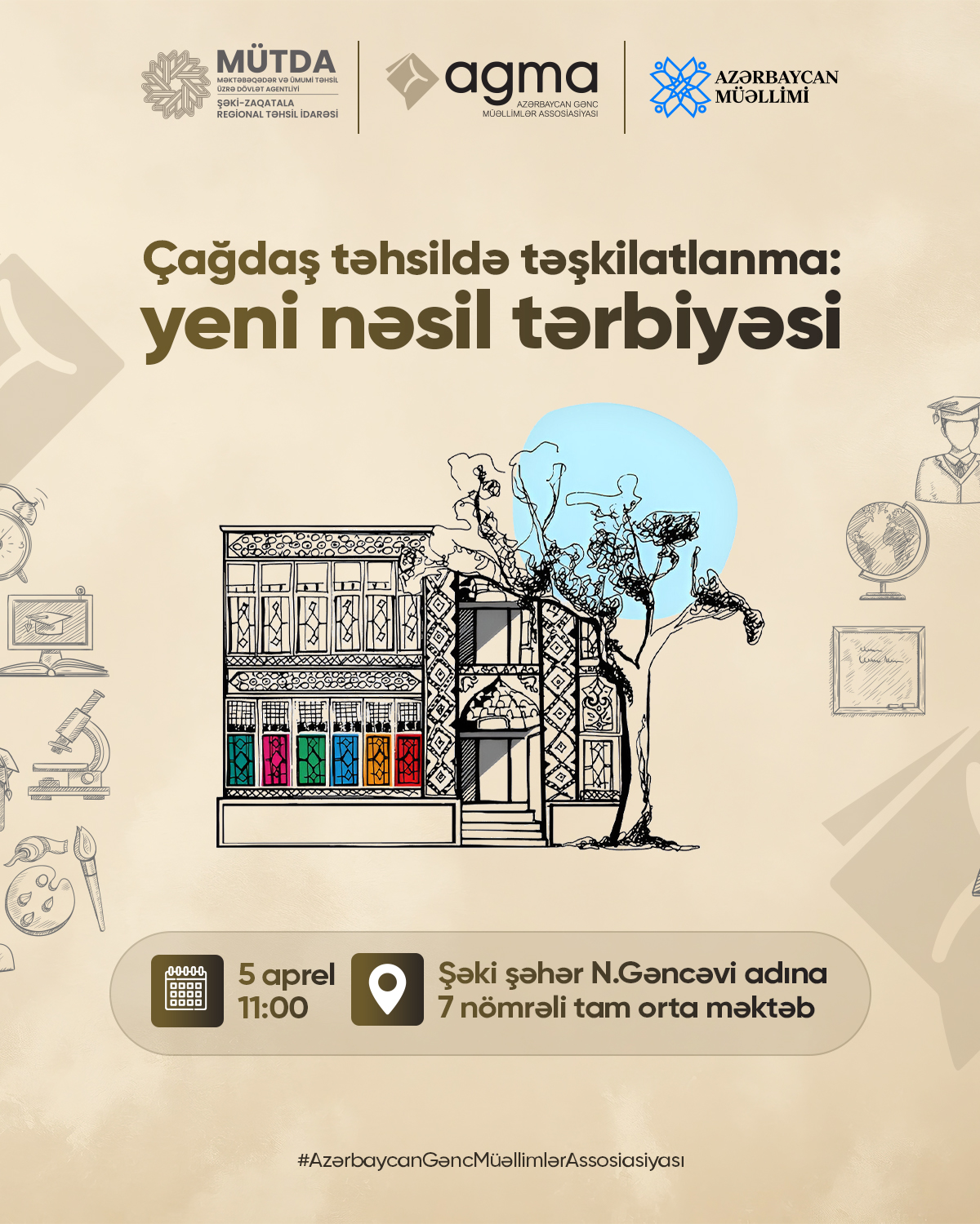 "Çağdaş təhsildə təşkilatlanma: Yeni nəsil tərbiyəsi" adlı forum keçiriləcək