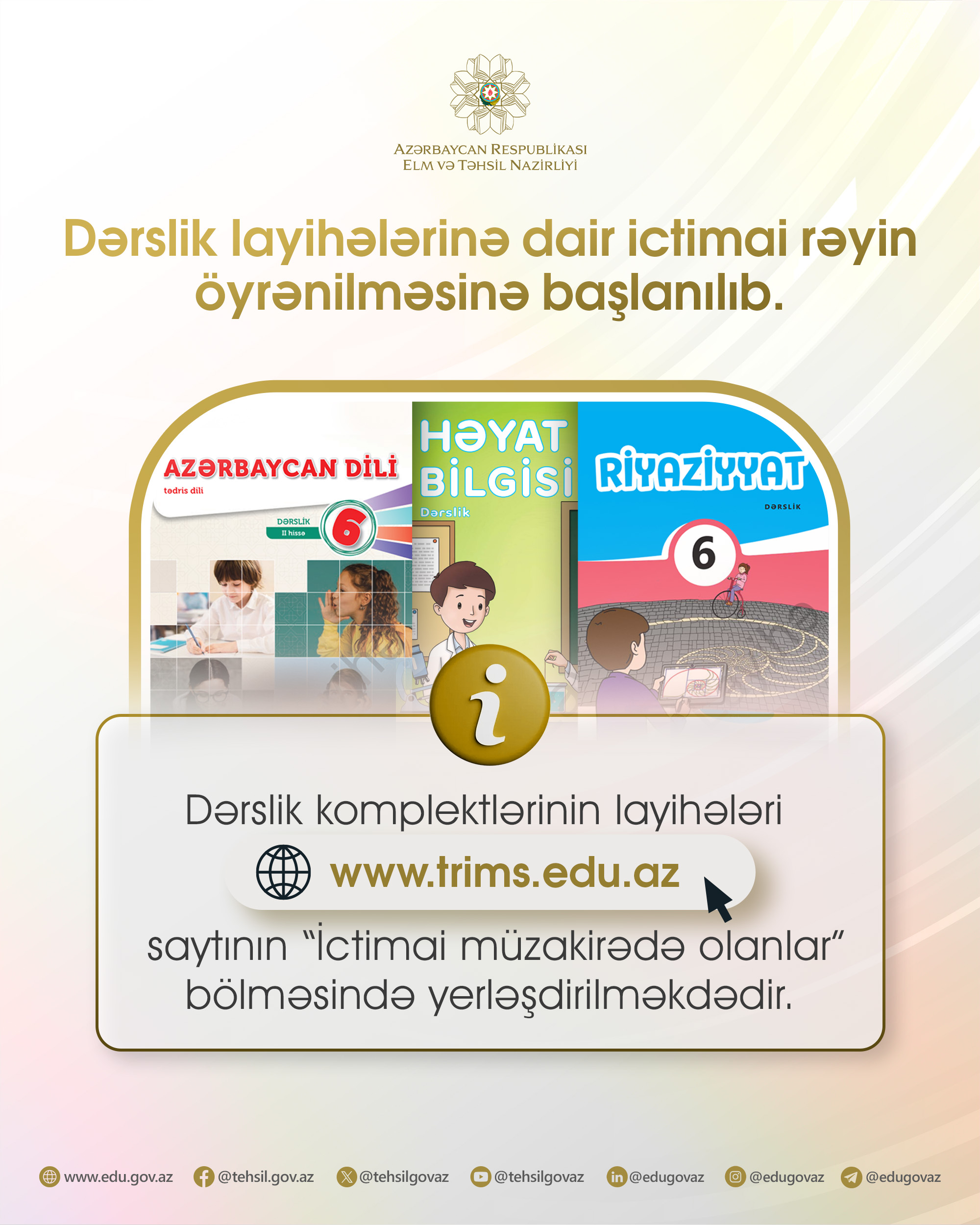 Dərslik layihələrinə dair ictimai rəyin öyrənilməsinə başlanılıb