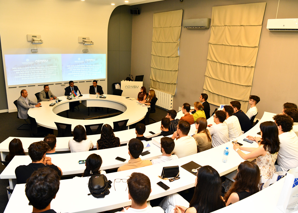 Dövlət Proqramı çərçivəsində xaricdə təhsil alacaq ADNSU məzunları ilə görüş keçirilib