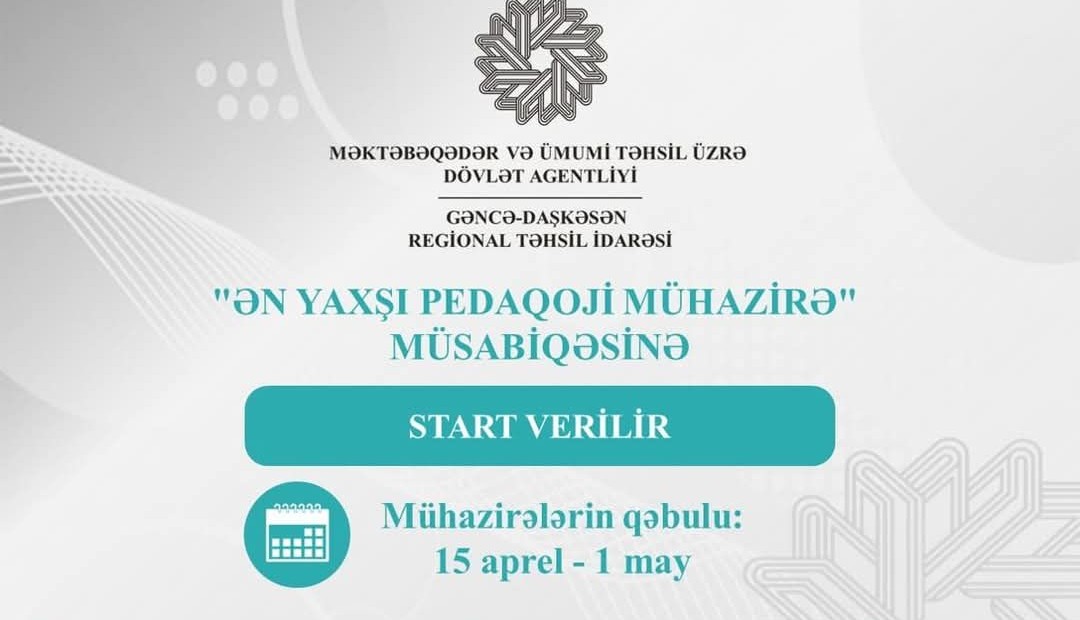 “Ən yaxşı pedaqoji mühazirə” müsabiqəsinə start verilir 