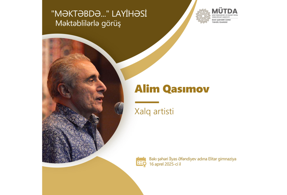 Görkəmli muğam ifaçısı məktəblilərlə görüşəcək 