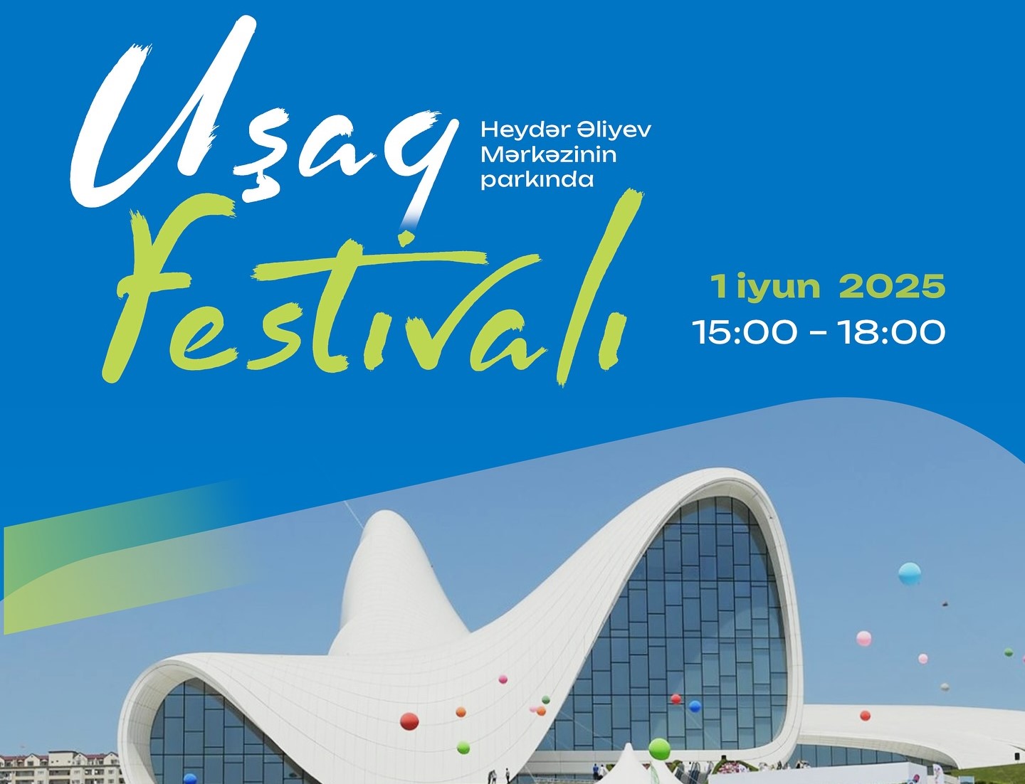 İyunun 1-də Uşaq Festivalı keçiriləcək 