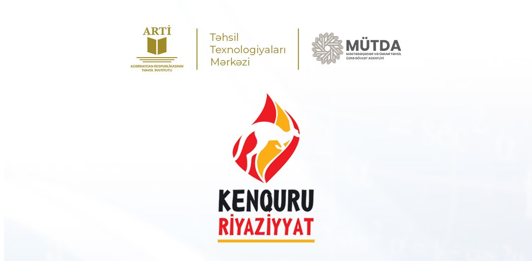 Kenquru Beynəlxalq Riyaziyyat Müsabiqəsinə qeydiyyatın bitməsinə son 3 gün qalır 