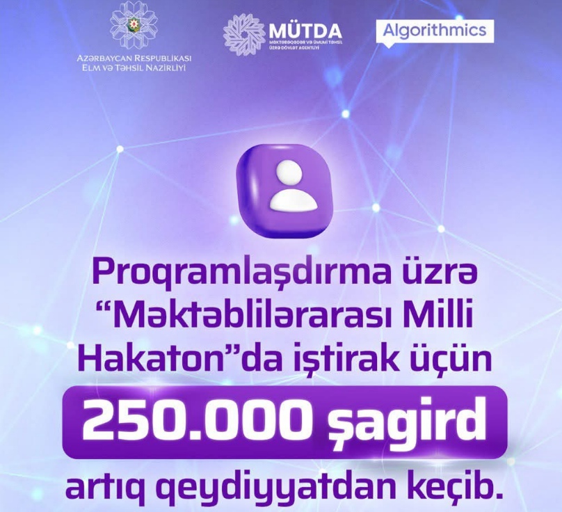 Milli Hakatona 250 min şagird qeydiyyatdan keçib 