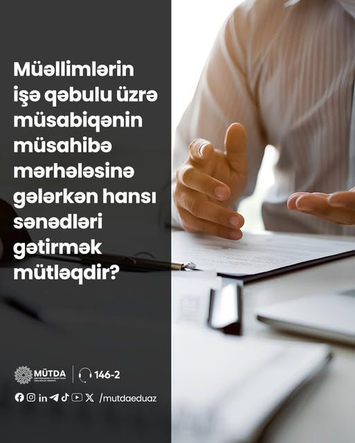 MİQ-in müsahibə mərhələsində iştirak edəcək namizədlərin NƏZƏRİNƏ!