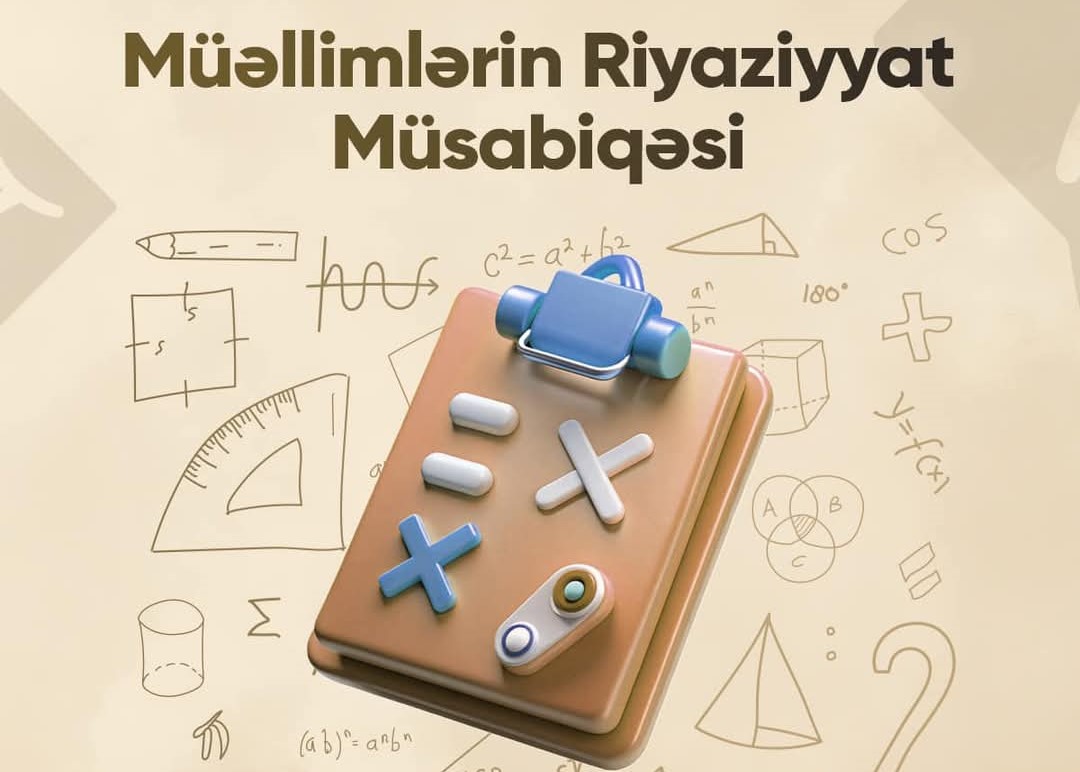 Müəllimlərin riyaziyyat müsabiqəsi keçiriləcək 