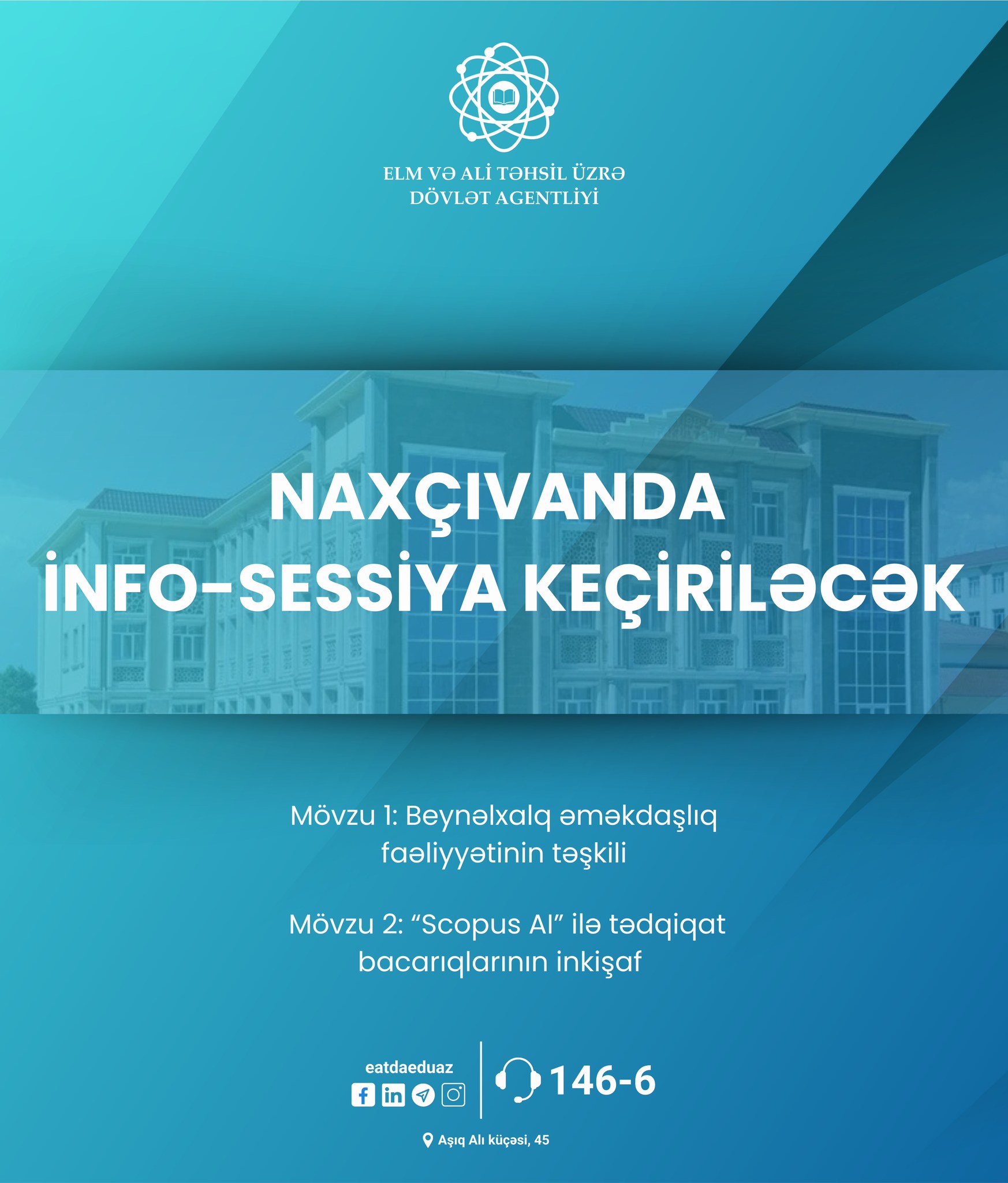 Naxçıvanda elm ictimaiyyəti üçün infosessiya keçiriləcək