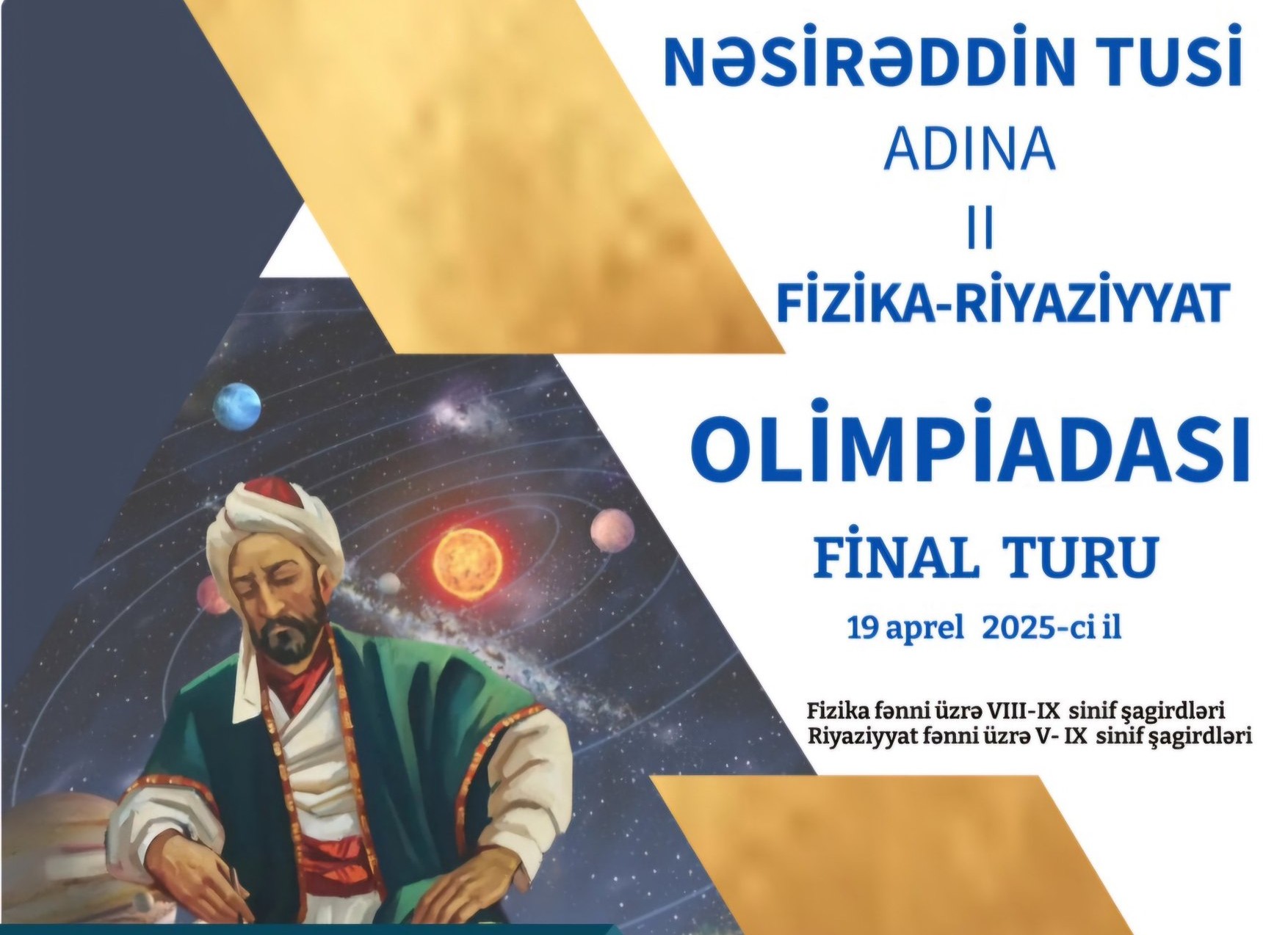 Nəsirəddin Tusi adına II fizika-riyaziyyat olimpiadasının final turu keçiriləcək  