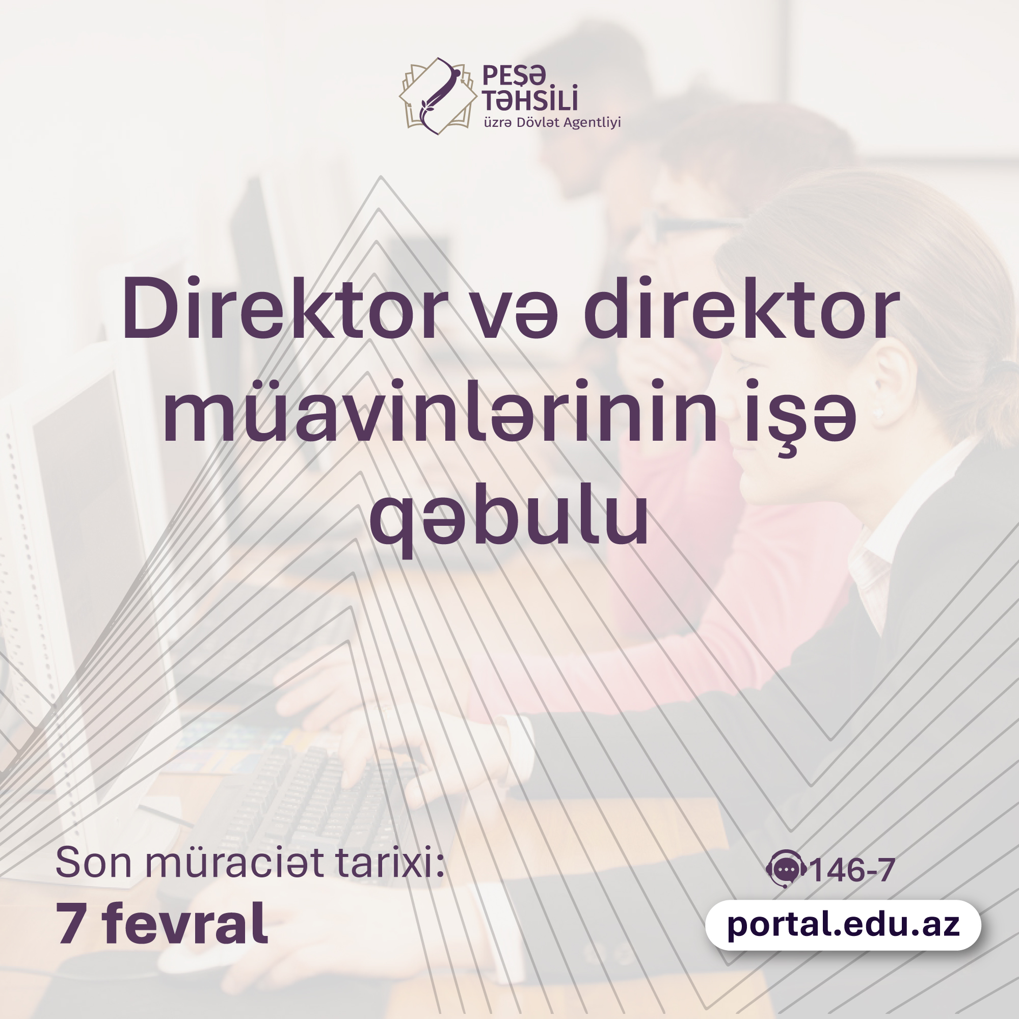 Peşə təhsili müəssisələrinə direktor və müavinlərin işə qəbuluna başlanılır