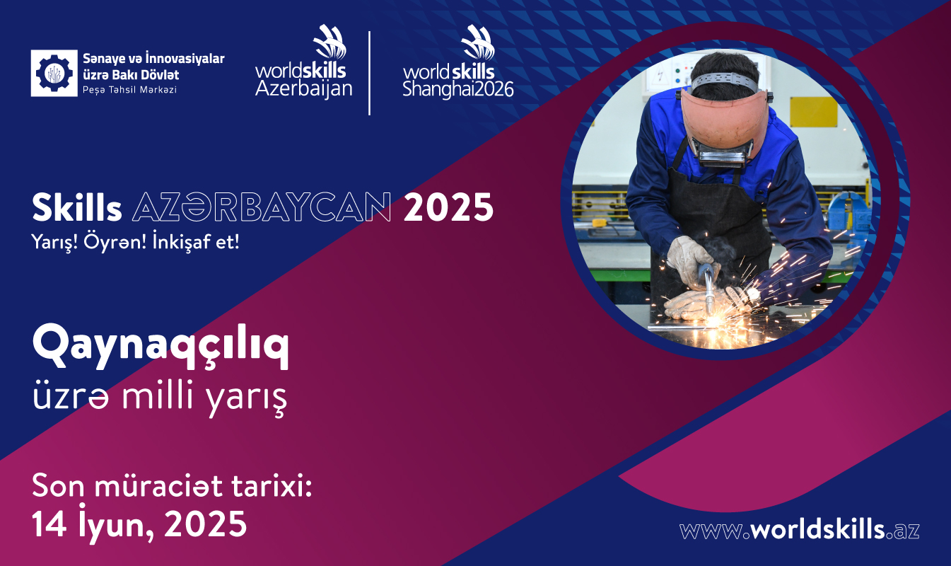 Peşə təhsili üzrə milli bacarıq yarışına qeydiyyat başlayıb