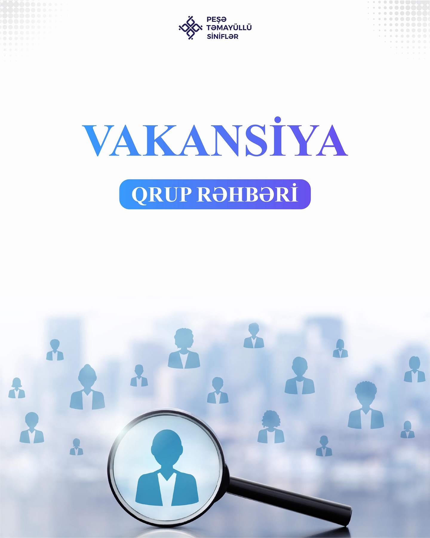 Peşə təmayüllü siniflərdə çalışmaq istəyənlərin NƏZƏRİNƏ!