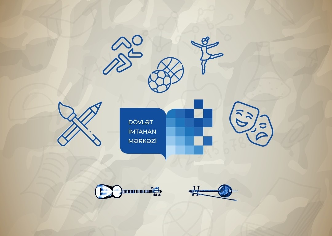 Qabiliyyət imtahanlarına start verilib 