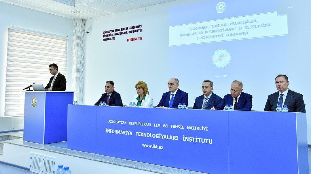 “Rəqəmsal tibb 4.0: problemlər, imkanlar və perspektivlər” respublika elmi-praktik konfransı keçirilib 