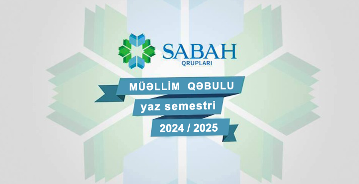 SABAH-ın magistr qruplarına müəllim axtarılır 