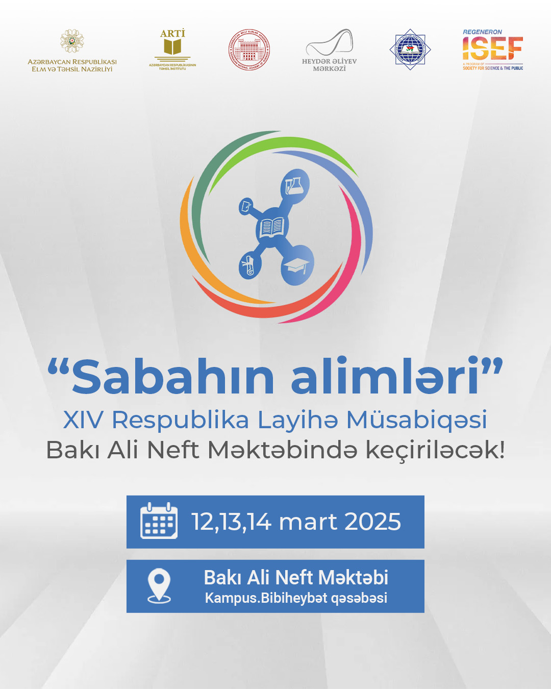 “Sabahın alimləri” XIV Respublika layihə müsabiqəsinin final mərhələsi keçiriləcək