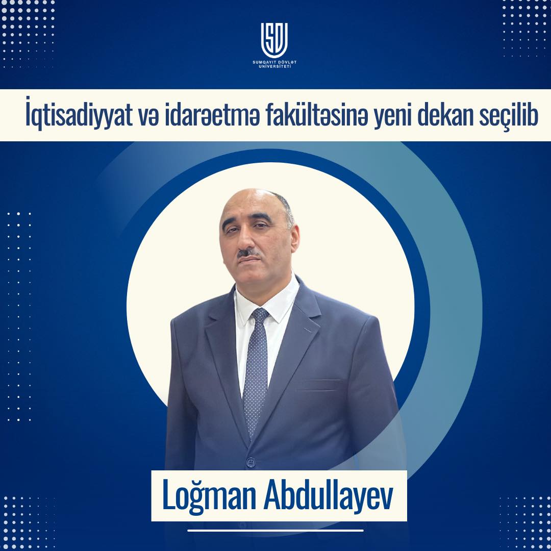 SDU-nun İqtisadiyyat və idarəetmə fakültəsinə yeni dekan seçilib