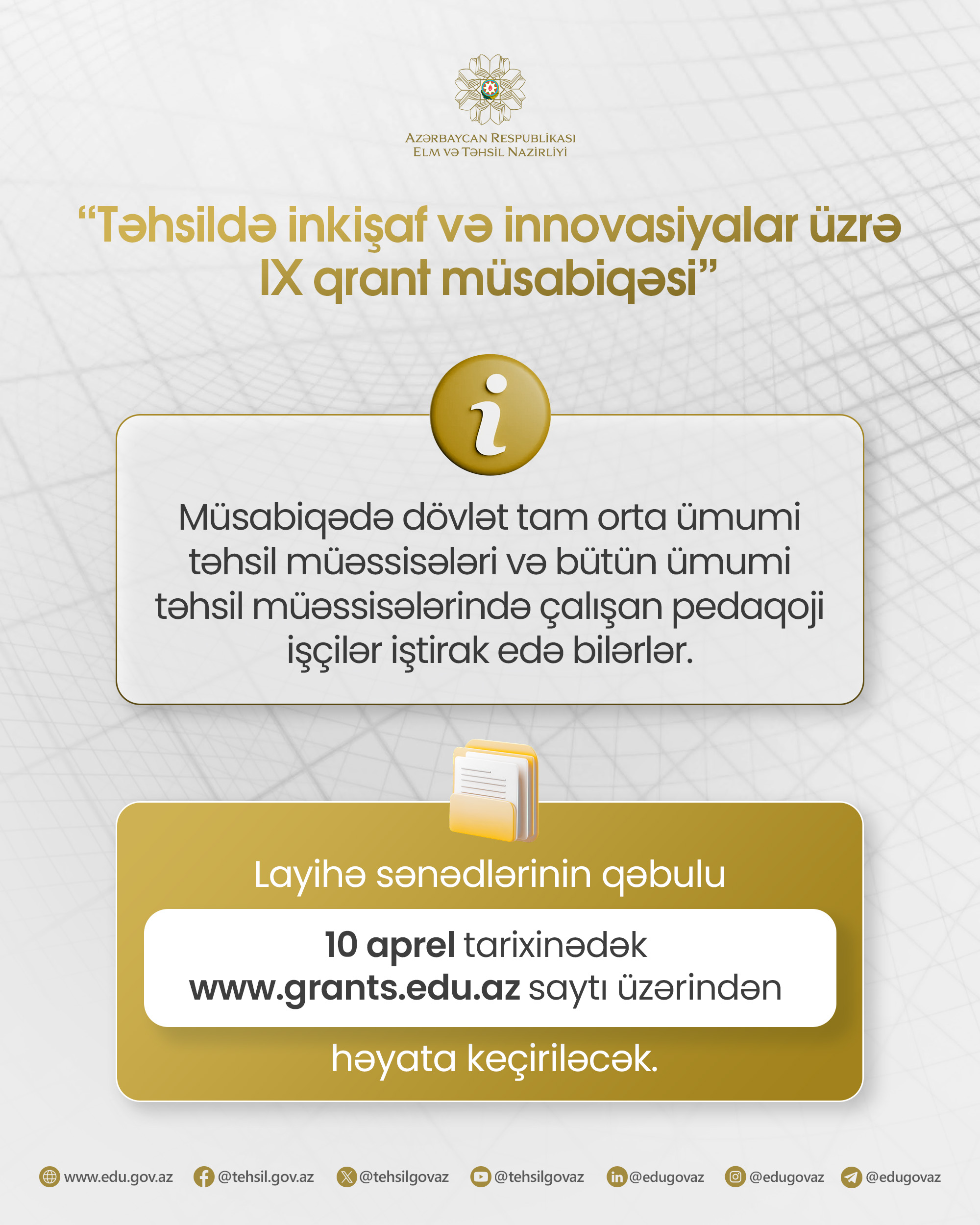 Təhsildə inkişaf və innovasiyalar üzrə IX qrant müsabiqəsinə sənəd qəbulunda SON GÜN