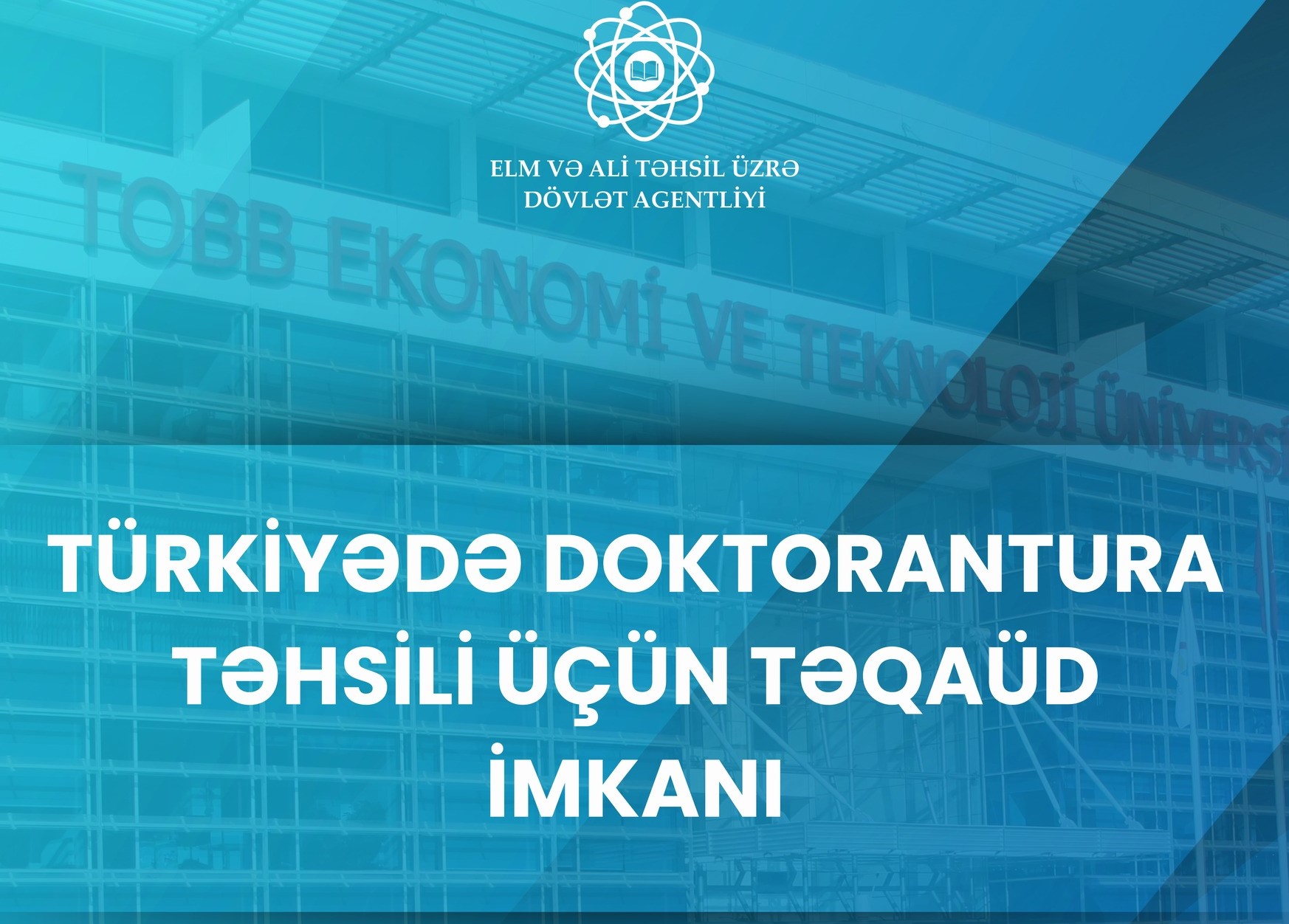 Türkiyədə doktorantura təhsili üçün təqaüd imkanı 