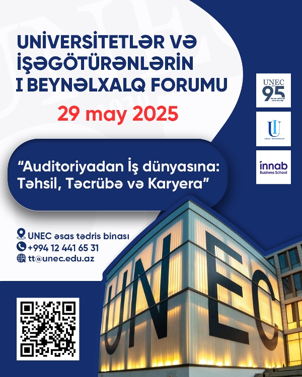 UNEC-də "Universitetlər və İşəgötürənlərin I Beynəlxalq Forumu" keçiriləcək