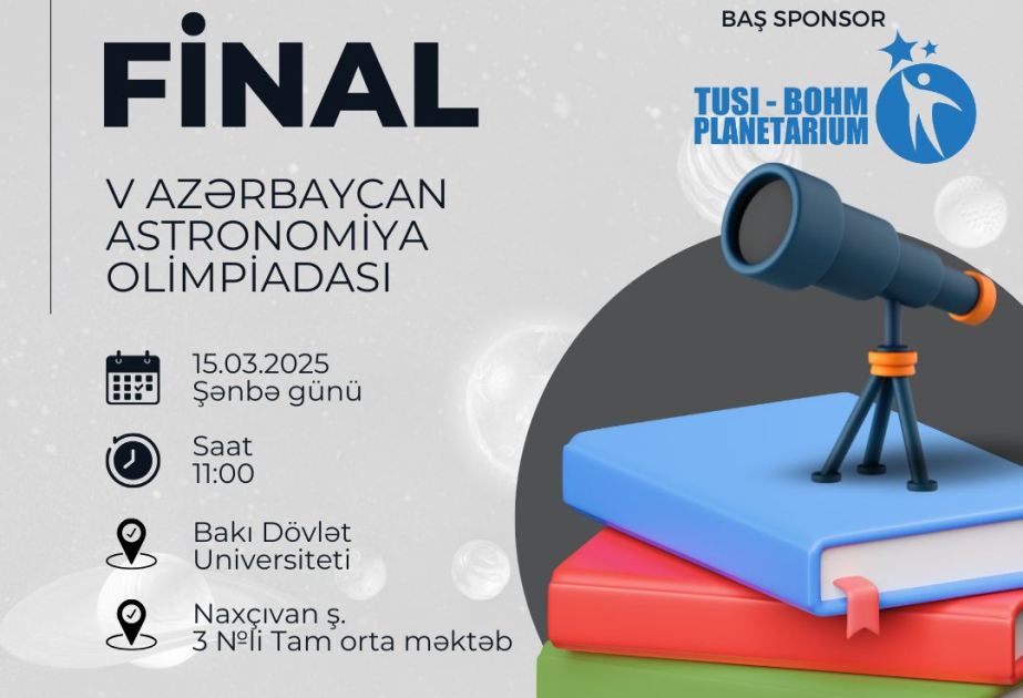V Azərbaycan Astronomiya Olimpiadasının final mərhələsi keçiriləcək 