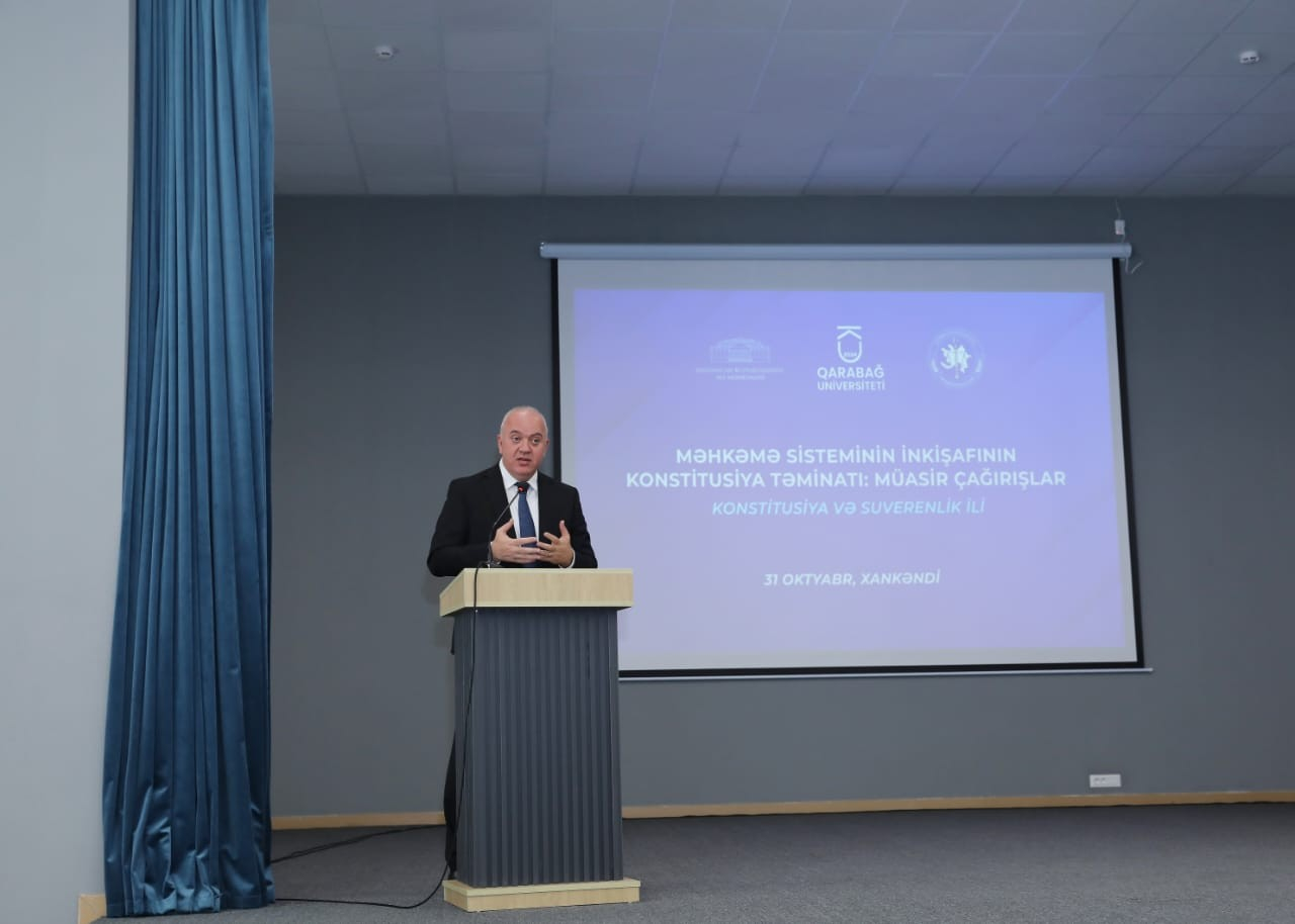 Qarabağ Universitetində məhkəmə sisteminin inkişafı mövzusunda konfrans keçirilib