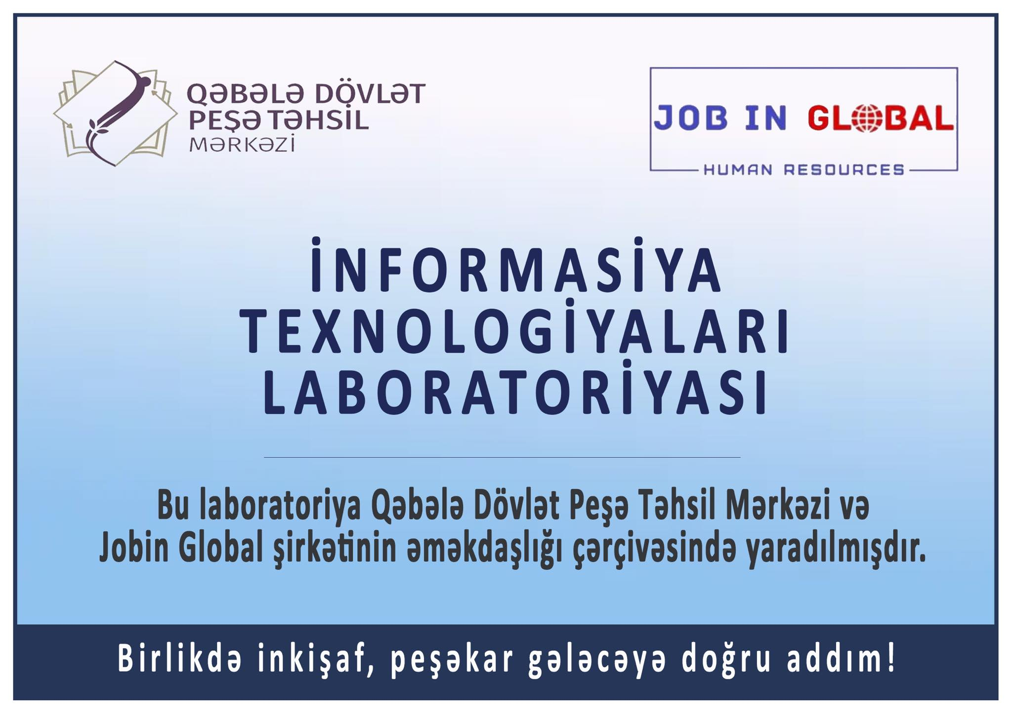 Qəbələ Dövlət Peşə Təhsil Mərkəzi “Job in Global”la laboratoriya qurdu