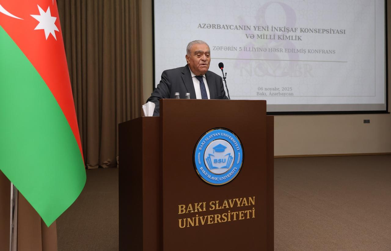 BSU-da "Azərbaycanın Yeni İnkişaf Konsepsiyası və Milli Kimlik" konfransı keçirilib 