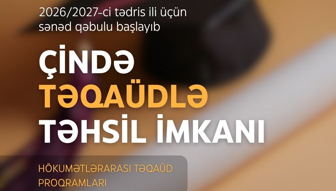HTP çərçivəsində Çində təhsillə bağlı sənəd qəbulu başlayıb