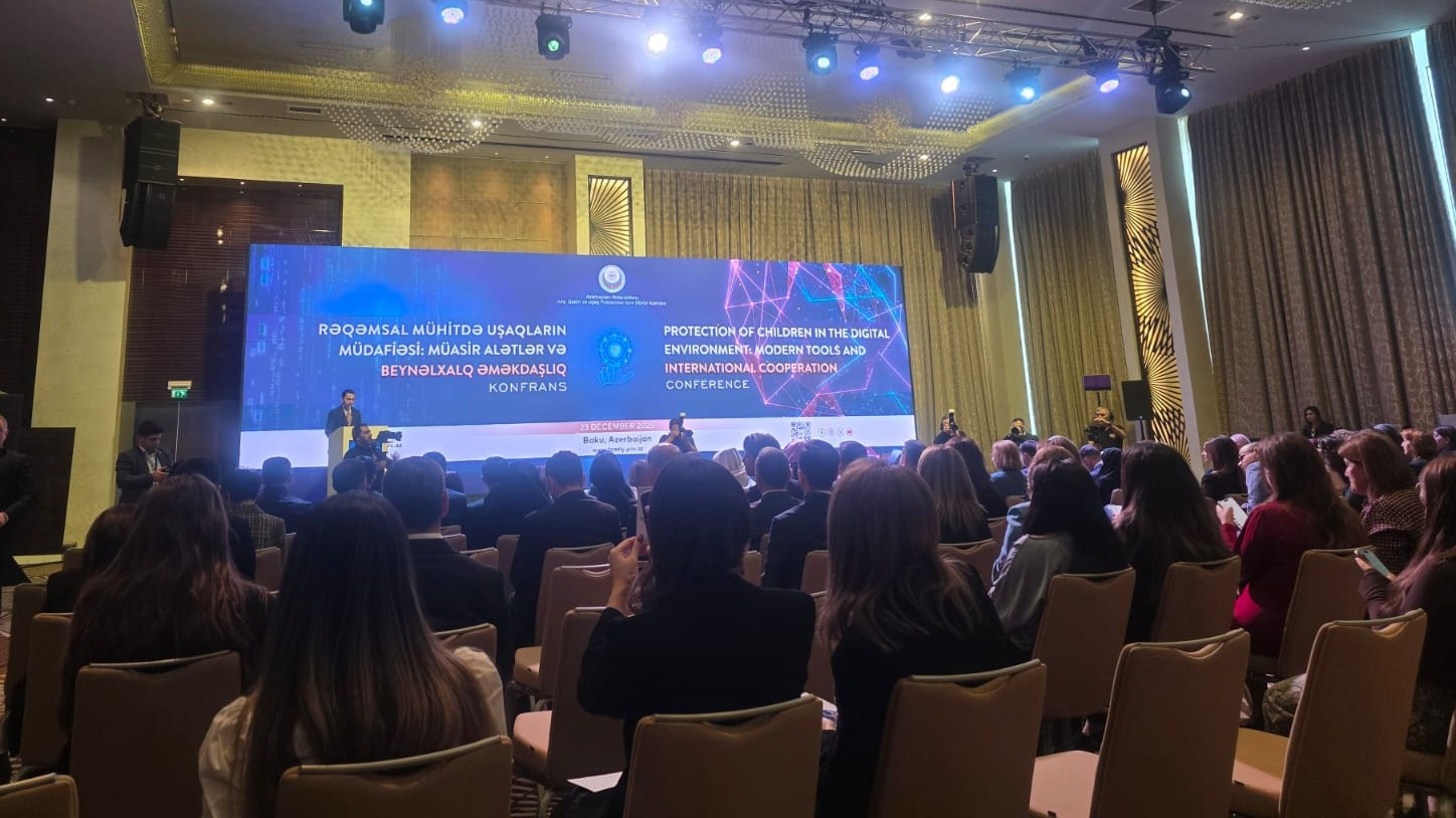 Bakıda rəqəmsal mühitdə uşaqların müdafiəsinə dair beynəlxalq konfrans keçirilir