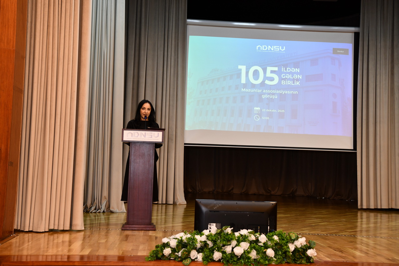 ADNSU-da “105 ildən gələn birlik: Məzunlar Assosiasiyasının görüşü” keçirilib