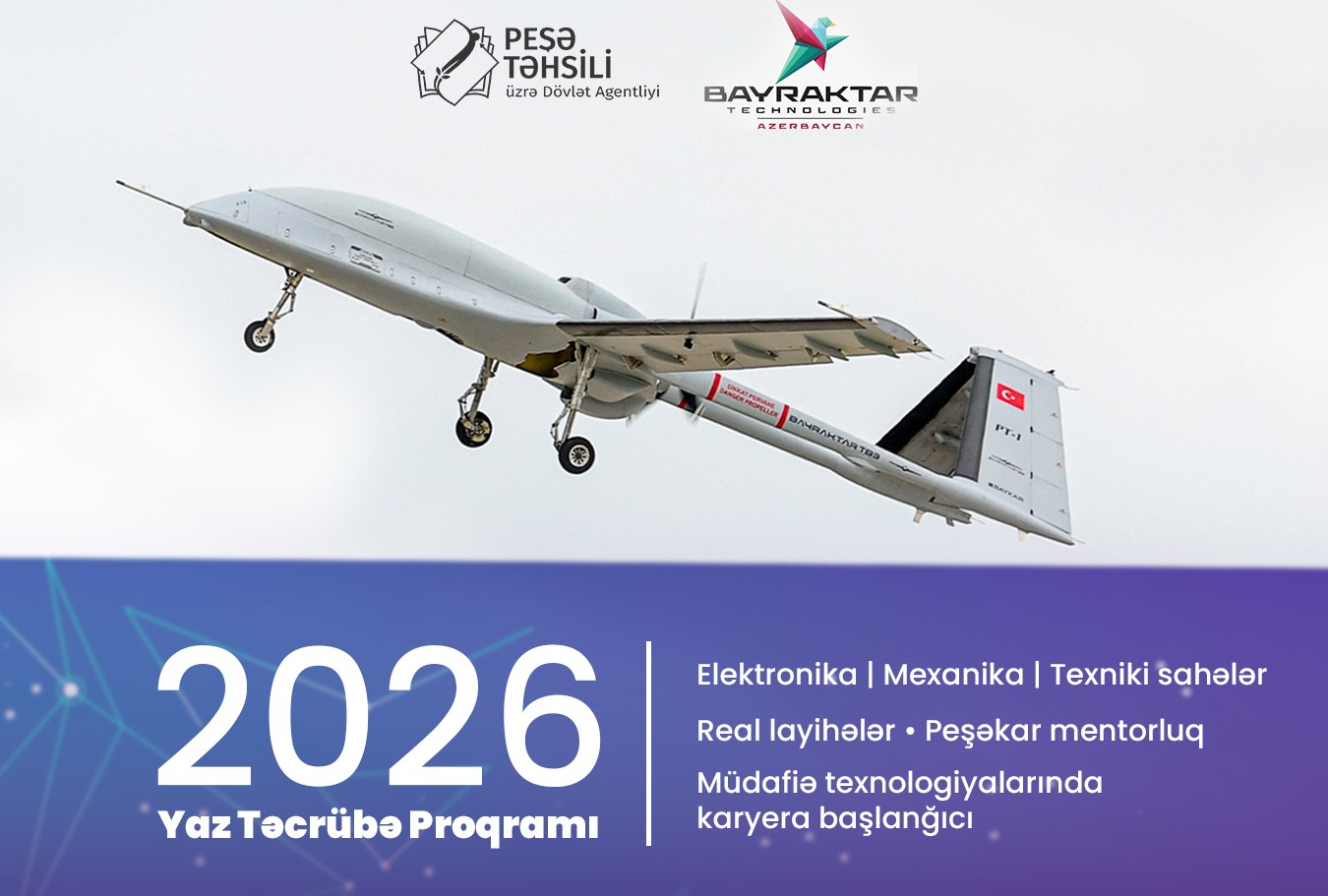 “Bayraktar Teknoloji Azərbaycan” təcrübə proqramı