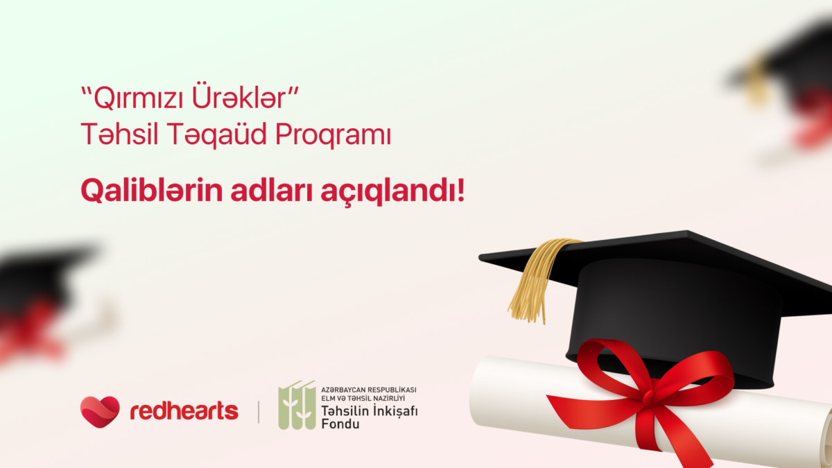 “Qırmızı Ürəklər” təqaüd proqramının qalibləri