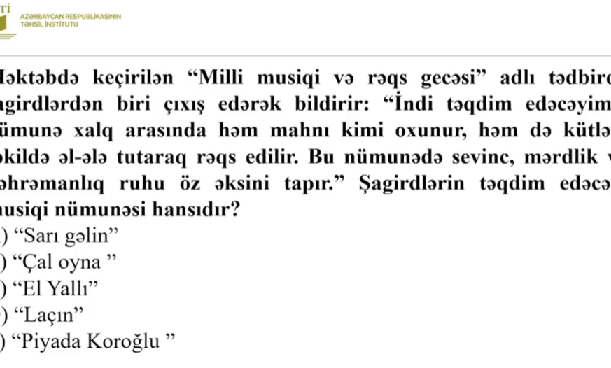 Musiqi fənni üzrə sertifikasiya test nümunələri təqdim edilib