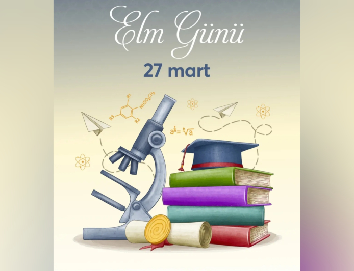27 Mart Azərbaycanda Elm Günüdür