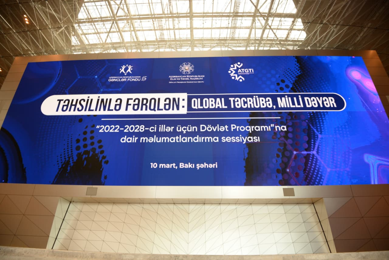 “Təhsilinlə fərqlən: Qlobal təcrübə, milli dəyər” adlı tədbir keçirilib