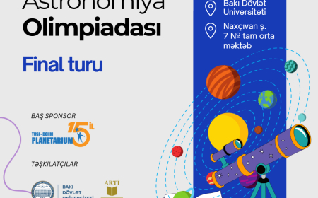 VI Azərbaycan Astronomiya Olimpiadasının final turu keçiriləcək