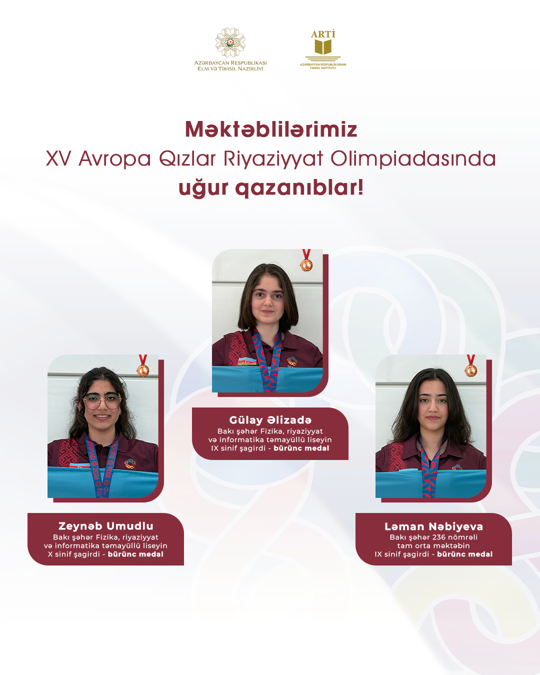 Məktəbli qızlarımız Avropa Qızlar Riyaziyyat Olimpiadasında 3 medal qazanıblar