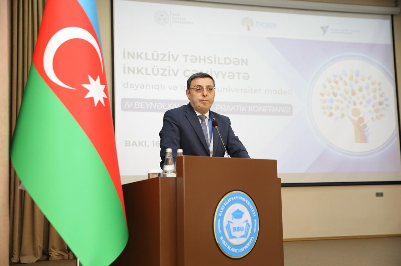BSU-da inklüziv təhsilə dair beynəlxalq konfrans keçirilib