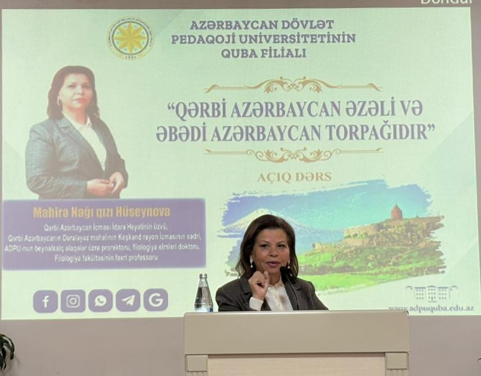 ADPU-nun Quba filialında "Qərbi Azərbaycan əzəli və əbədi Azərbaycan torpağıdır" mövzusunda tədbir keçirilib