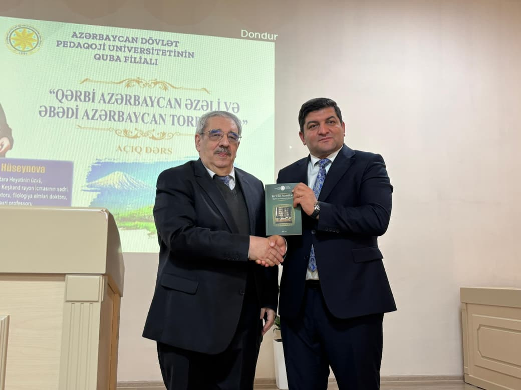 ADPU-nun Quba filialında "Qərbi Azərbaycan əzəli və əbədi Azərbaycan torpağıdır" mövzusunda tədbir keçirilib