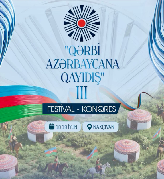 “Qərbi Azərbaycana qayıdış” festivalına qeydiyyat müddəti uzadılıb