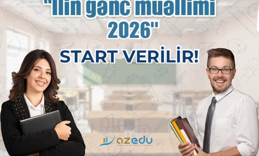 "İlin gənc müəllimi - 2026" müsabiqəsi başlayır