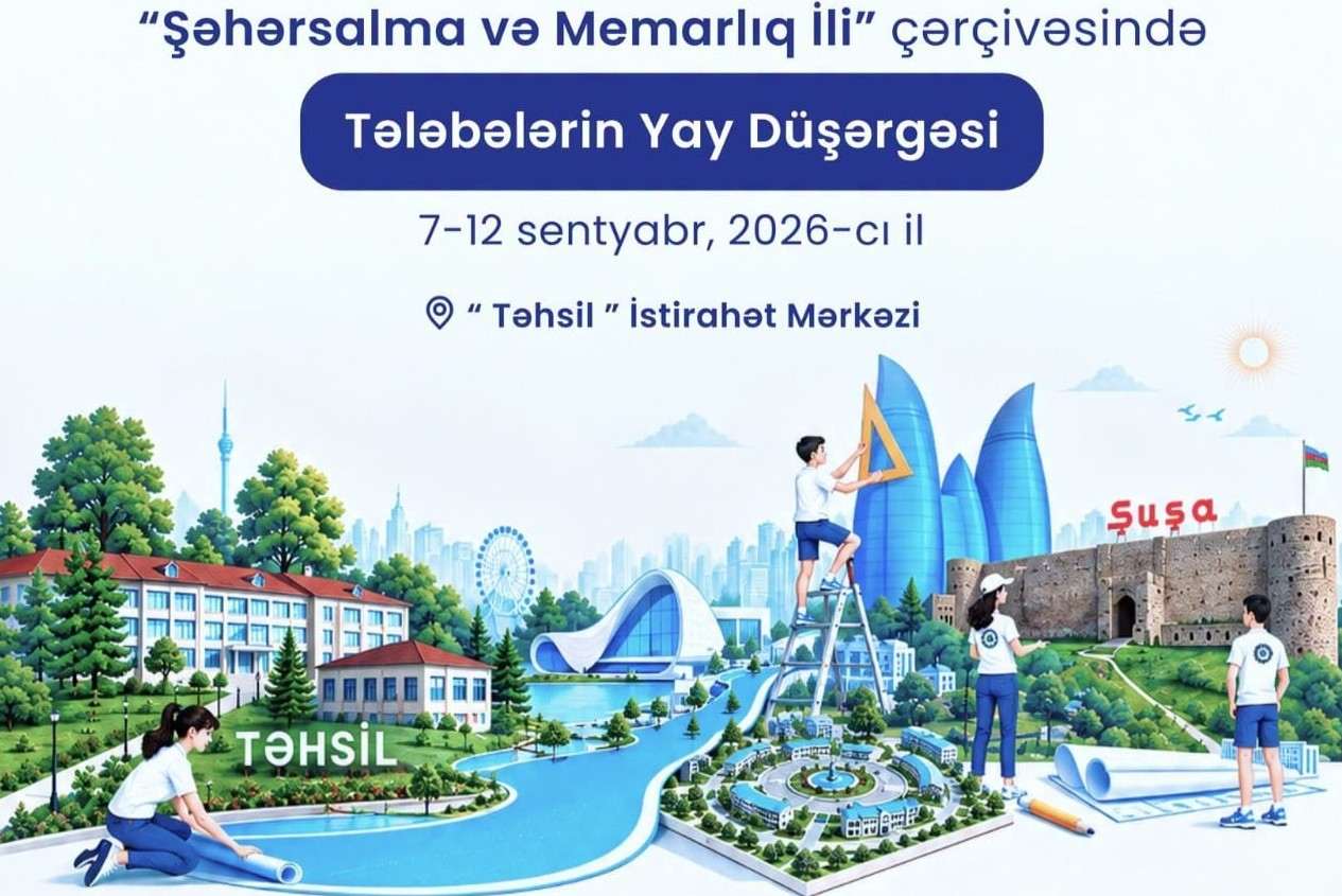 "Tələbələrin yay düşərgəsi"nə start verilib